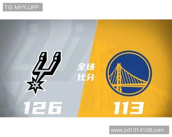勇士队与马刺精彩对决直播全程回顾与赛后分析 勇士队与马刺精彩对决直播全程回顾与赛后分析