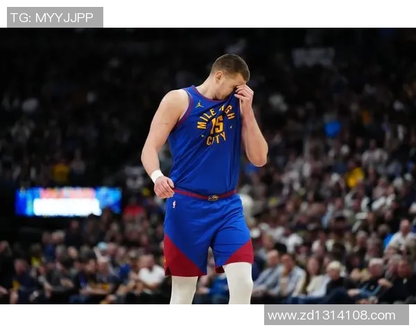 尼古拉约基奇如何改变NBA比赛风格与球队战术的未来发展 尼古拉约基奇如何改变NBA比赛风格与球队战术的未来发展